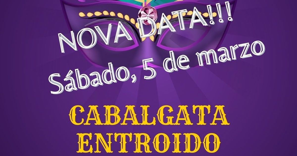 cabalgata entroido as pontes nova data 2022