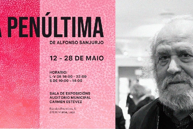 a penultima exposicion sanjurjo vilalba