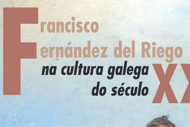 Francisco Fernández del Riego na cultura galega do século XX